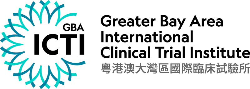 Greater Bay Area International Clinical Trial Institute (GBAICTI) – 粵港澳大灣區國際臨床試驗所